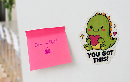 You got this! Dinosaur Fridge Magnet | Cute Motivational Kitchen Magnet | Kawaii Dino Gift | Positive Mental Health Gift
